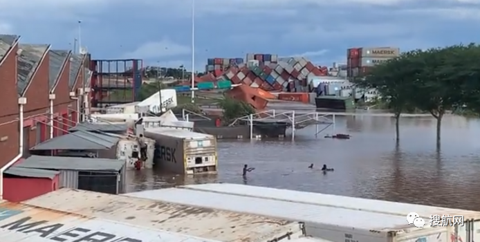 突發！南非德班港遭遇特大洪水，港口暫停運營，集裝箱被沖走！馬士基發布公告